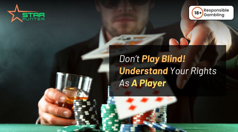 Don’t Play Blind! Understand Your Rights As A Player